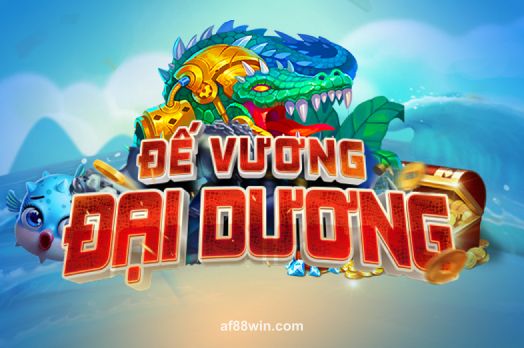 af88 Đế Vương Đại Dương Slot Game